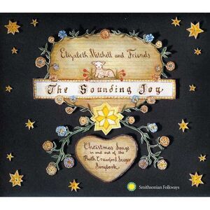 The Sounding Joy: Christmas Songs In and Out Of The Ruth